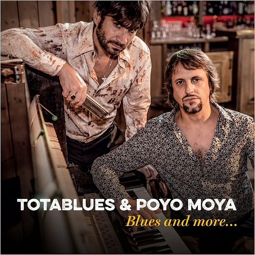 TotaBlues & Poyo Moya - Blues And More (2018)