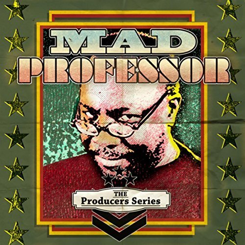 Mad Professor - The Producer Series - Mad Professor (2016)