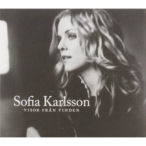 Sofia Karlsson - Visor Fran Vinden (2007) Lossless