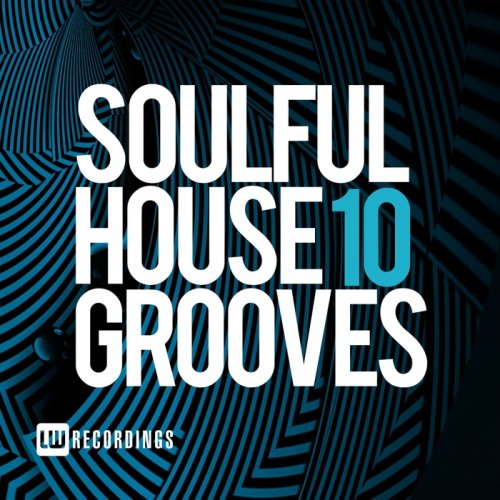 VA - Soulful House Grooves Vol 10 (2018)