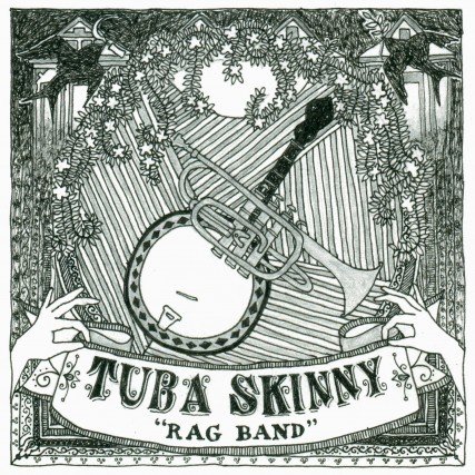 Tuba Skinny - Rag Band (2012)