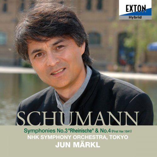 Jun Markl & NHK Symphony Orchestra & Tokyo - Schumann: Symphonies No. 3 & No. 4 (2018)
