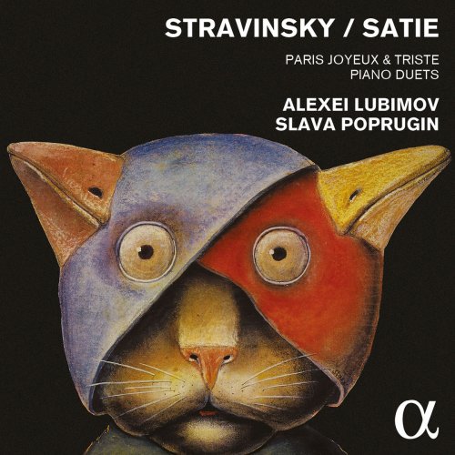 Slava Poprugin & Alexei Lubimov - Stravinsky & Satie: Paris joyeux & triste - Piano Duets (2016) [Hi-Res]