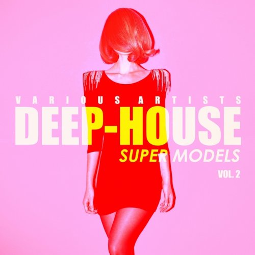 VA - Deep-House Super Models Vol 2 (2018)