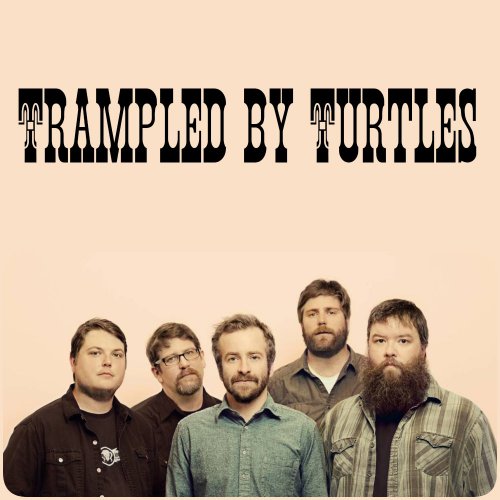 Trampled by Turtles - Discography (2003-2018)