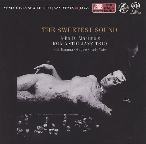John Di Martino's Romantic Jazz Trio - Sweetest Sound (2003) [2018 SACD]