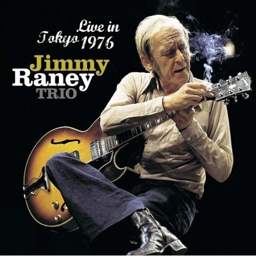 Jimmy Raney Trio - Live in Tokyo 1976 (2008) 320 kbps
