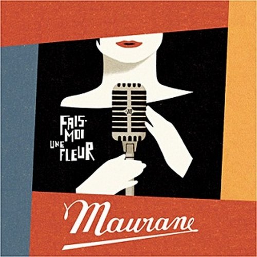 Maurane - Fais-moi une fleur (2011)