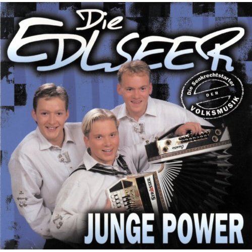 Die Edlseer - Junge Power (1998)