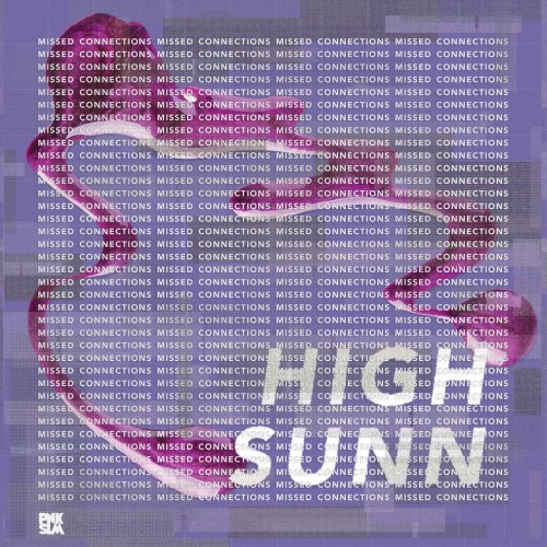 High Sunn - Missed Connections (2018)