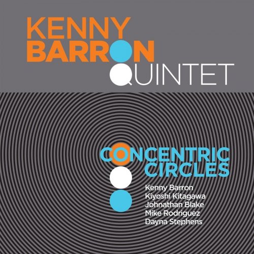 Kenny Barron Quintet - Concentric Circles (2018) [Hi-Res]