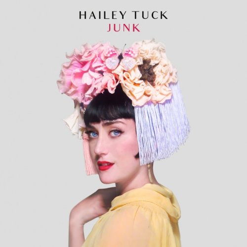 Hailey Tuck - Junk (2018) [Hi-Res]