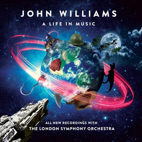 London Symphony Orchestra & Gavin Greenaway - John Williams: A Life In Music (2018) [Hi-Res]