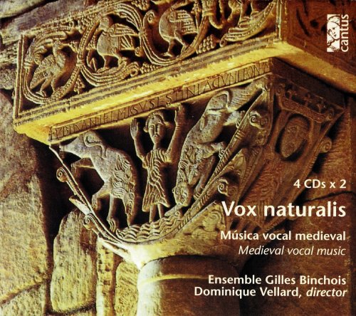 Ensemble Gilles Binchois, Dominique Vellard, Andreas Scholl - Vox Naturalis. Medieval Vocal Music (4 CD Set) (2005)