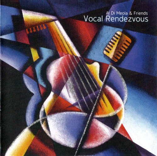 Al Di Meola & Friends - Vocal Rendezvous (2006) Lossless