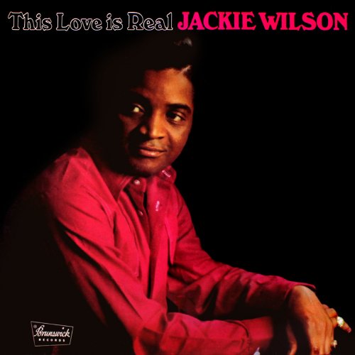 Jackie Wilson - This Love Is Real (1970)