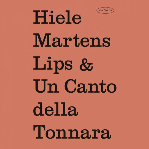 Hiele Martens - Lips & Un Canto Della Tonnara (2018)