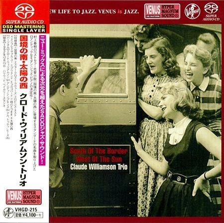 The Claude Williamson Trio - South Of The Border West Of The Sun (1992) [2017 SACD]