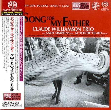 The Claude Williamson Trio - Song For My Father (1993) [2018 SACD]