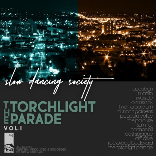 Slow Dancing Society - The Torchlight Parade Vol. I (2018)