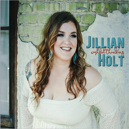 Jillian Holt - Wishful Thinking (2018)