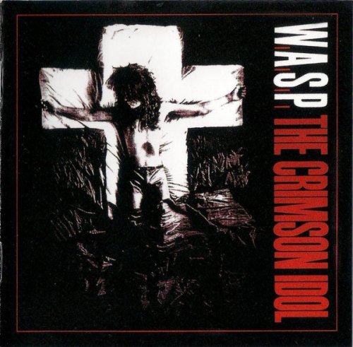 W A S P - The Crimson Idol (2007)