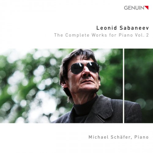 Michael Schäfer - Sabaneyev: The Complete Works for Piano, Vol. 2 (2018)