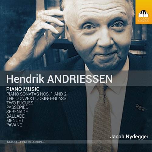 Jacob Nydegger - Andriessen: Piano Music (2018)