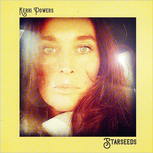 Kerri Powers - Starseeds (2018)