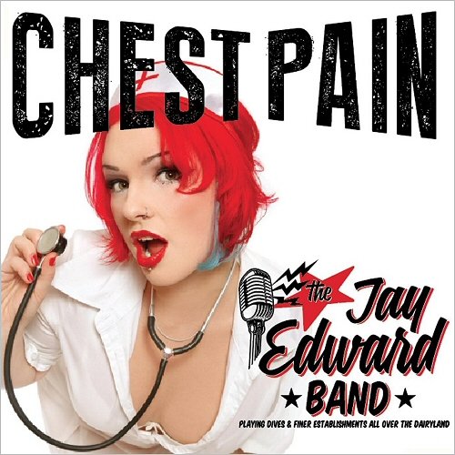 Jay Edward Band - Chest Pain (2018)