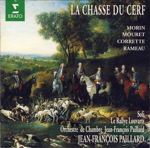 Jean-François Paillard - Morin: La Chasse du Cerf + Mouret / Corrette / Rameau (1996)