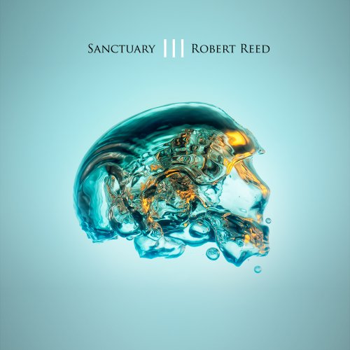 Robert Reed - Sanctuary III (2018) 2 CD