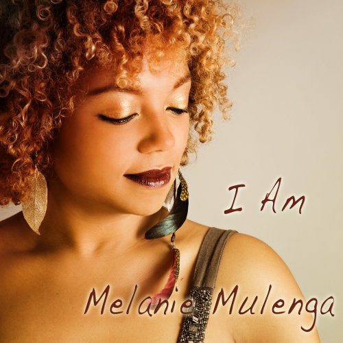 Melanie Mulenga - I Am (2018)