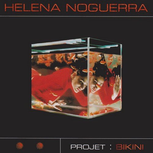 Helena Noguerra - Project: Bikini (1998)