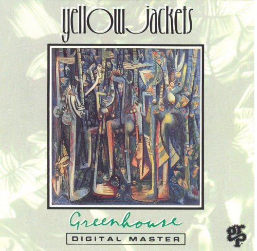 Yellowjackets - Greenhouse (1991)