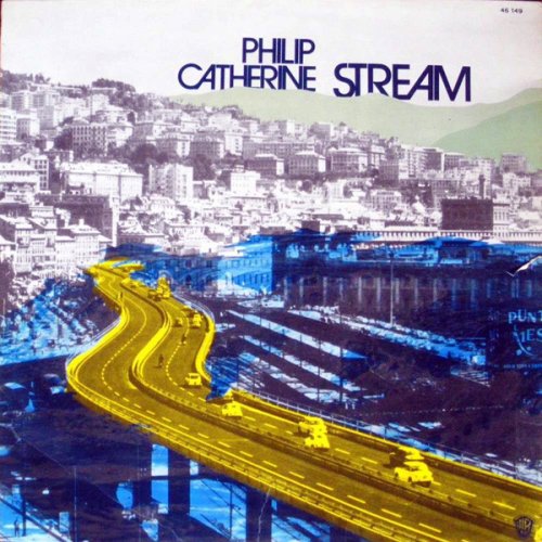 Philip Catherine - Stream (1971)