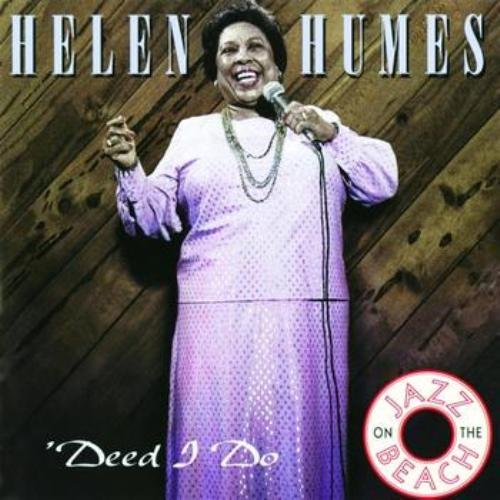 Helen Humes - 'Deed I Do (1976)