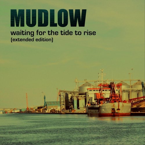 Mudlow - Waiting for the Tide to Rise (Extended Edition) (2018)