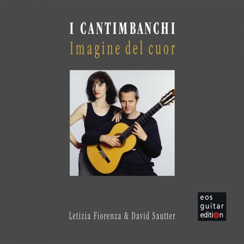 I Cantimbanchi & David Sautter - Imagine del cuor (2018)