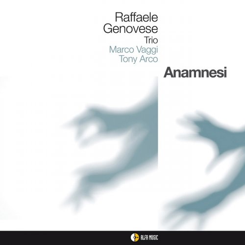 Raffaele Genovese Trio - Anamnesi (2014) [HDTracks]