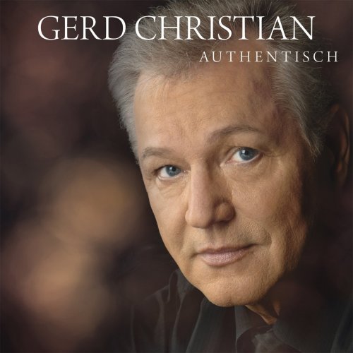 Gerd Christian - Authentisch (2018)