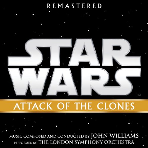 John Williams - Star Wars: Attack of the Clones (2002/2018) [Hi-Res]