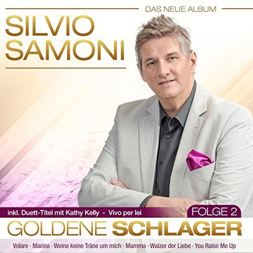 Silvio Samoni - Goldene Schlager - Folge 2 (2018)