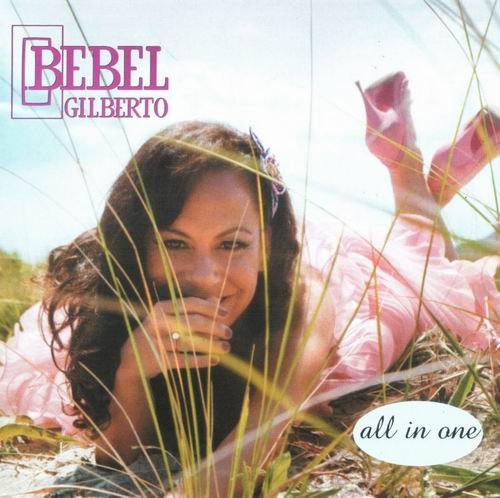Bebel Gilberto - All In One (2009) 320 kbps