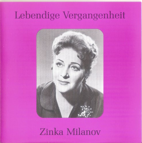 Zinka Milanov - Lebendige Vergangenheit: Zinka Milanov (2006)