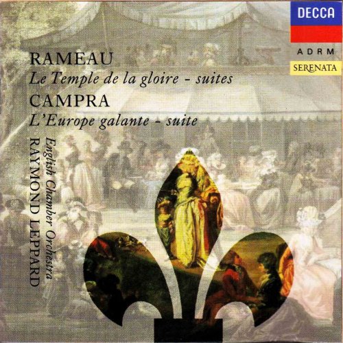Raymond Leppard - Rameau & Campra: Suites (1992)