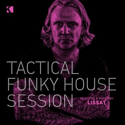 VA - Tactical Funky House Session (2018) FLAC