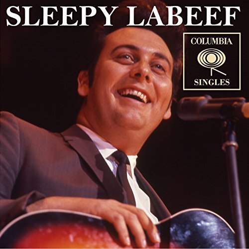 Sleepy LaBeef - Columbia Singles (2018)