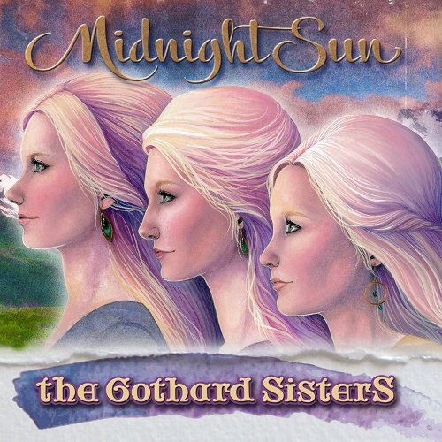 The Gothard Sisters - Midnight Sun (2018)