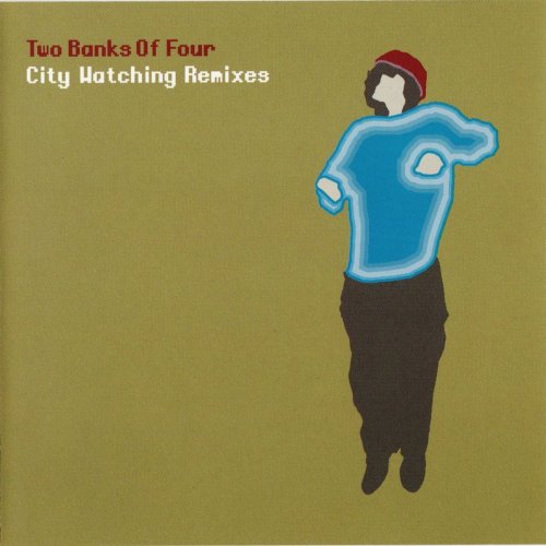 Two Banks of Four - City Watching: The Remixes (2008)